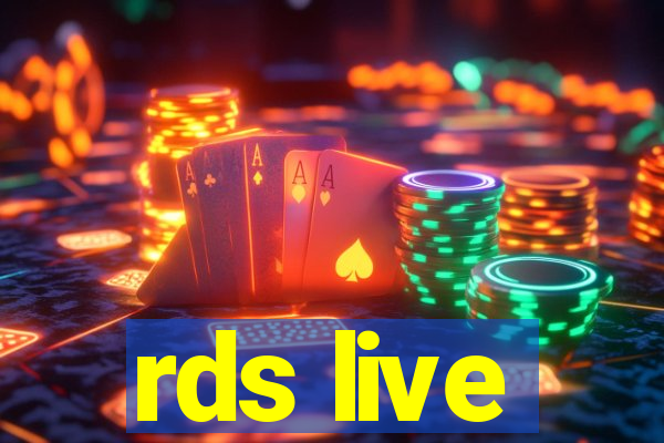 rds live